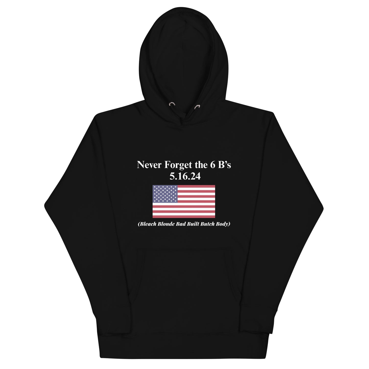 The 6 B's Unisex Hoodie