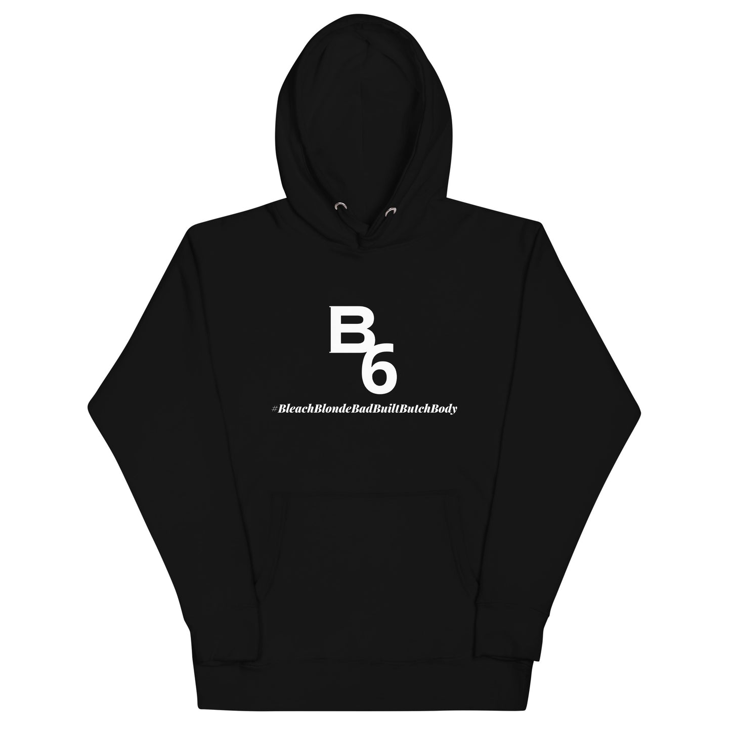 B6 Unisex Hoodie