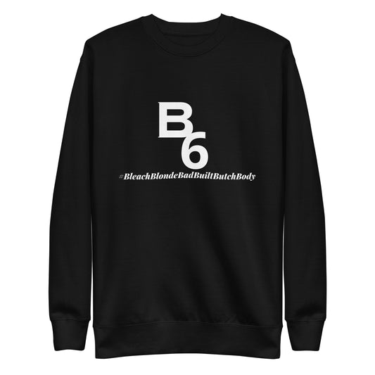 B6 Unisex Premium Sweatshirt