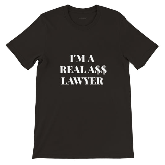 Real A$$ Lawyer Unisex Crewneck T-shirt