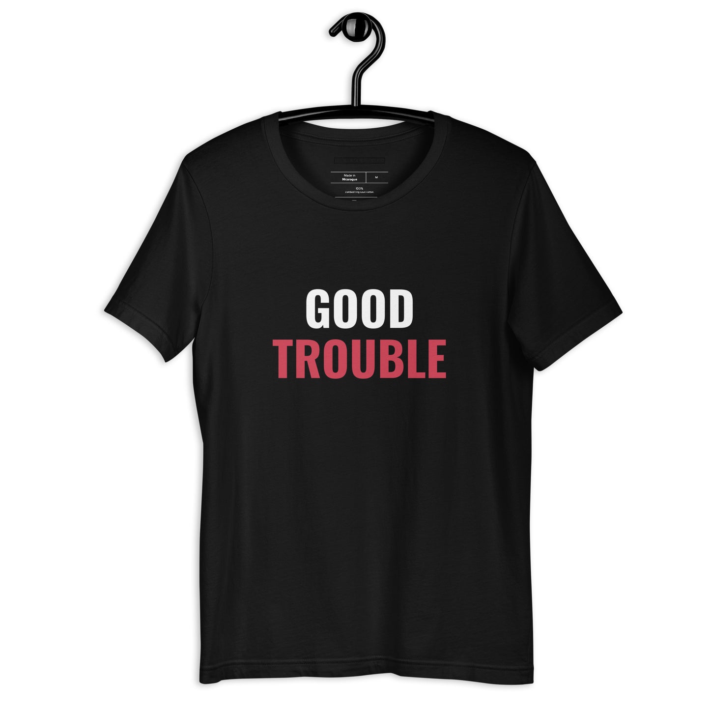 Good Trouble Unisex T-shirt