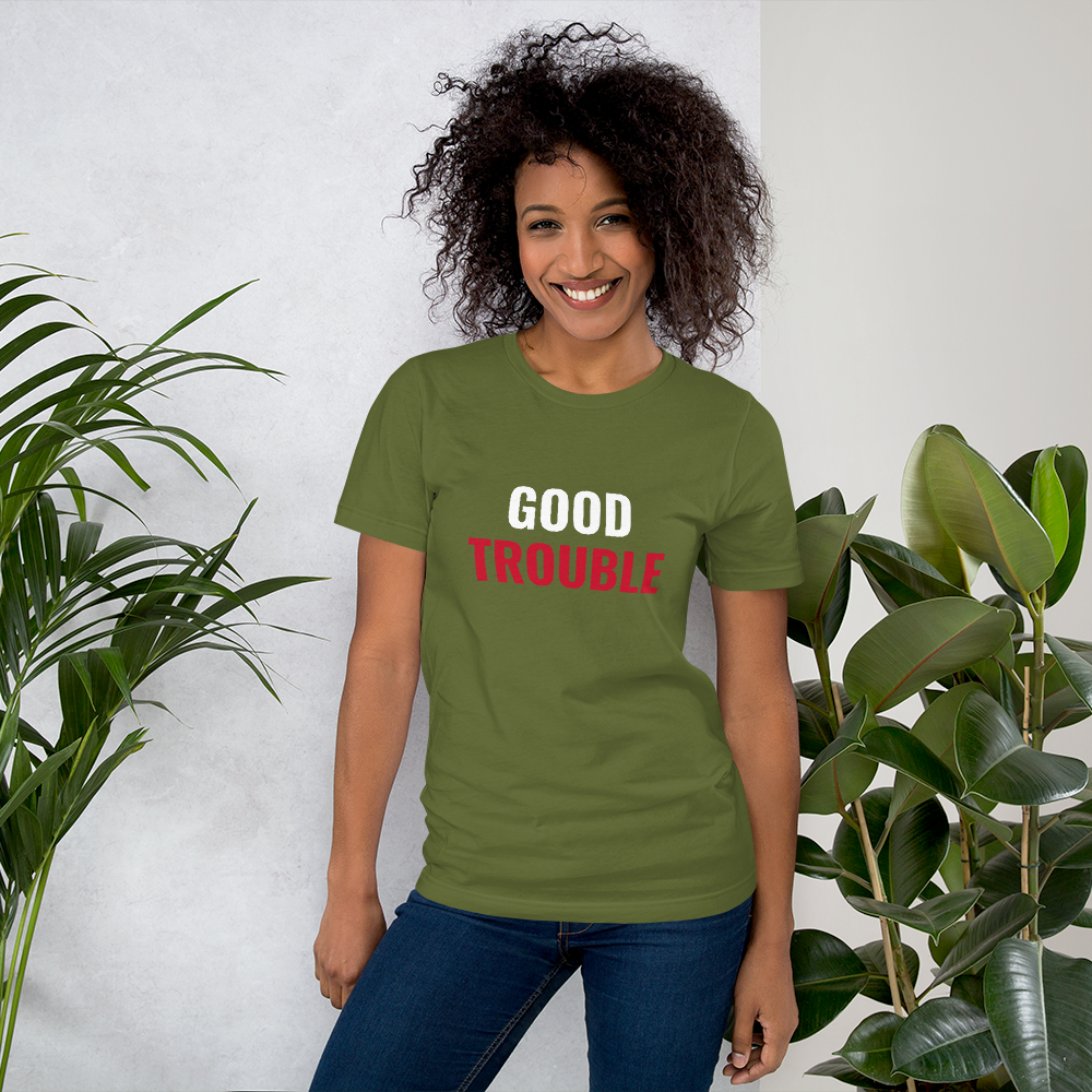 Good Trouble Unisex T-shirt