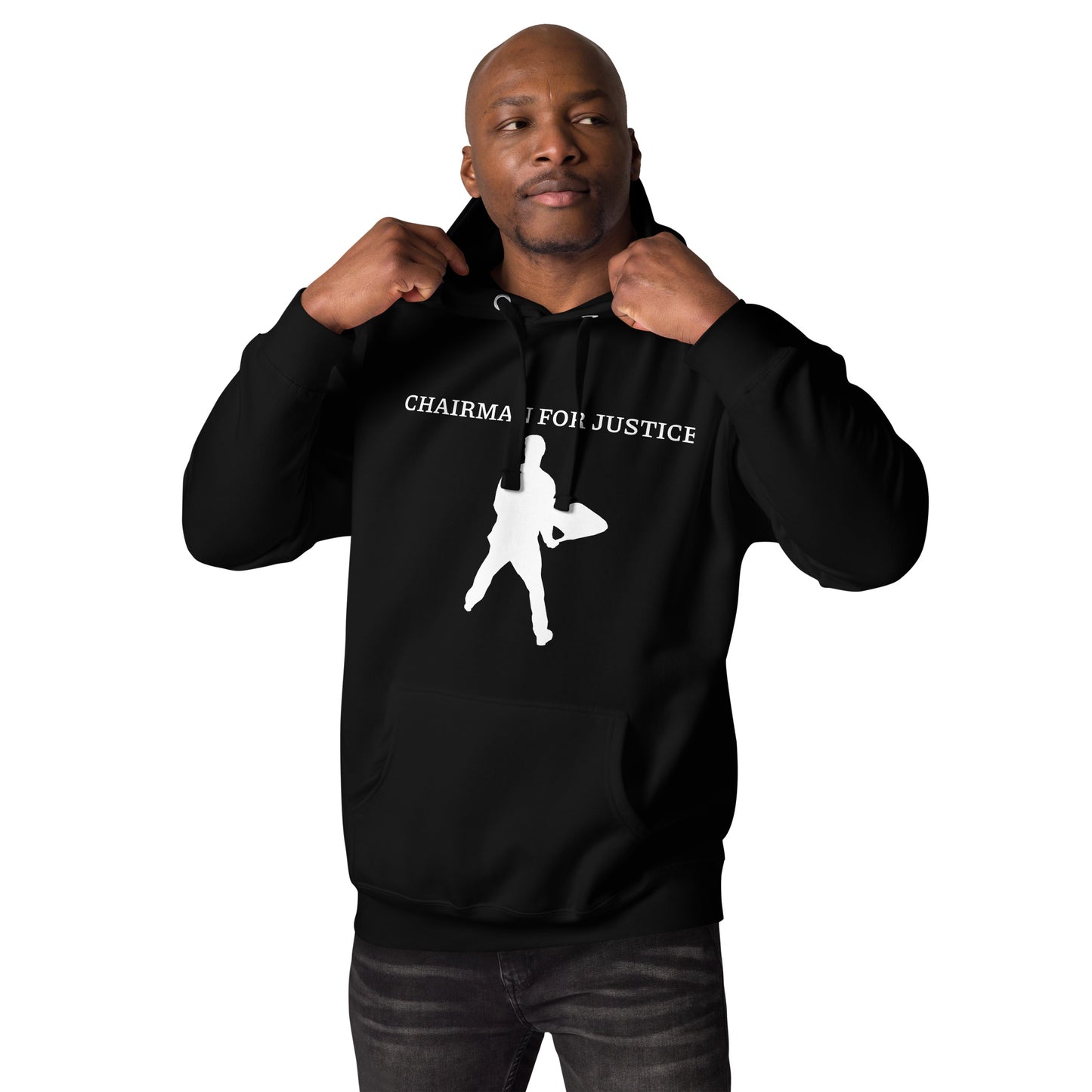 Chairman for Justice Unisex Hoodie
