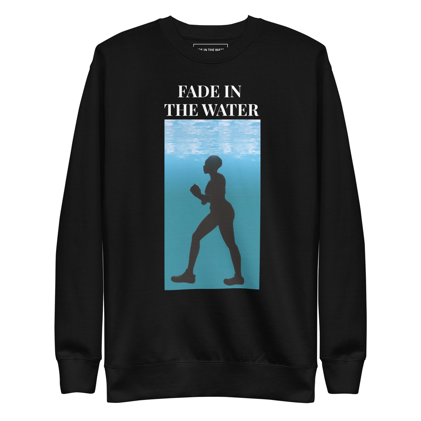 Fade in Water Graphic Unisex Premium Sweatshirt