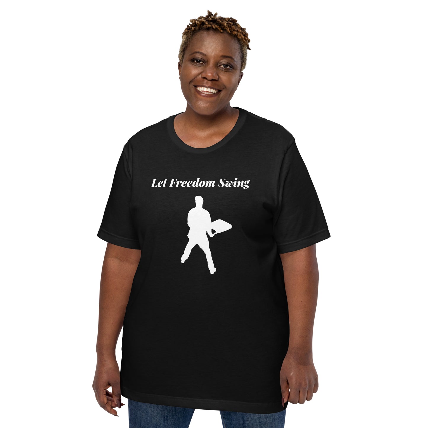 Let Freedom Swing Unisex t-shirt