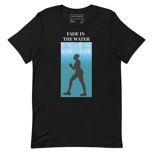 Fade In The Water Graphic Unisex t-shirt